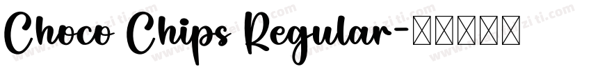 Choco Chips Regular字体转换